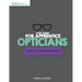 Study Guides for Apprentice Opticians: Ophthalmic Products Workbook: Grade School Inspired workbooks filled with fill-in-the-blanks, diagram labeling,