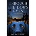 Through the Dog's Eyes: A Love Story