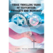 Those Thrilling Yarns of Yesteryear: Thoughts and Memories