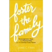 Foster the Family