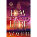 How Did We Get Here: A Millionaire Love Affair