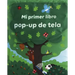 Mi Primer Libro Pop-Up de Tela
