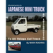Japanese Mini Truck: An Introduction to All Things Kei Truck