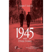 1945 and Other Stories