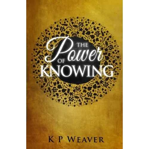 The Power of Knowing