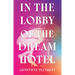 In the Lobby of the Dream Hotel