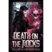 Death On The Rocks: A Grim Reaper Urban Fantasy Novel