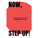 Now, Step Up!: A toolkit for an empowered life
