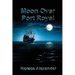 Moon Over Port Royal