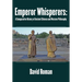 Emperor Whisperers: A Comparative History of Ancient Chinese and Western Philosophy