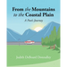 From the Mountains to the Coastal Plain: A Poet's Journey