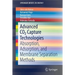 Advanced CO2 Capture Technologies: Absorption, Adsorption, and Membrane Separation Methods