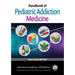 Handbook of Pediatric Addiction Medicine