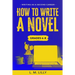 How To Write A Novel, Grades 6-8: Workbook