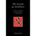 The System of Antichrist: Truth and Falsehood in Postmodernism and the New Age