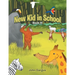 New Kid in School: Book Iii