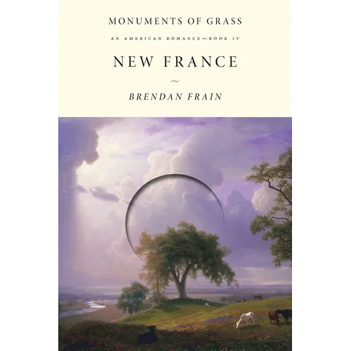New France: An American Romance