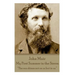 John Muir - My First Summer in the Sierra: "The sun shines not on us but in us."