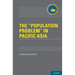 The Population Problem in Pacific Asia