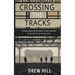 Crossing the Tracks