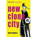 New Clone City