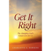 Get It Right: The Almighty God's Great Love for Us