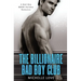 The Billionaire Bad Boy Club: A BDSM Holiday Romance