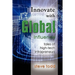 Innovate with Global Influence: Tales of High-Tech Intrapreneurs