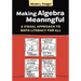Making Algebra Meaningful: A Visual Approach to Math Literacy for All