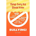 Things Every Kid Should Know - Bullying