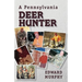 A Pennsylvania Deer Hunter