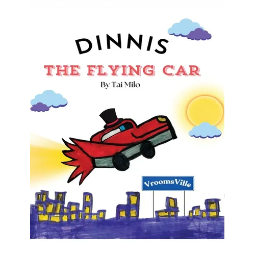 Dinnis the Flying Car