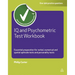 IQ and Psychometric Test Workbook: Essential Preparation for Verbal Numerical and Spatial Aptitude Tests and Personality Tests