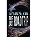 The Last Road Trip