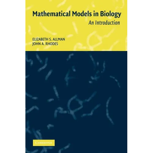 Mathematical Models in Biology: An Introduction
