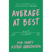 Average at Best: A Memoir from the Creator of Pub Choir(r)