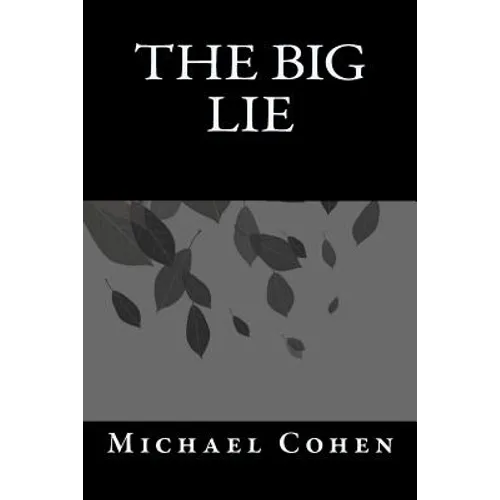 The Big Lie