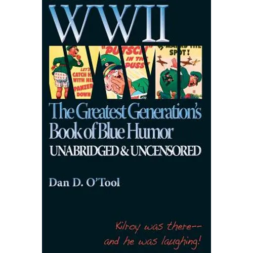 WWII The Greatests Generation's Book of Blue Humor