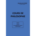 Cours de Philosophie Tome I