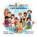 Être différent c'est merveilleux: Un livre illustré à propos de diversité et de bonté