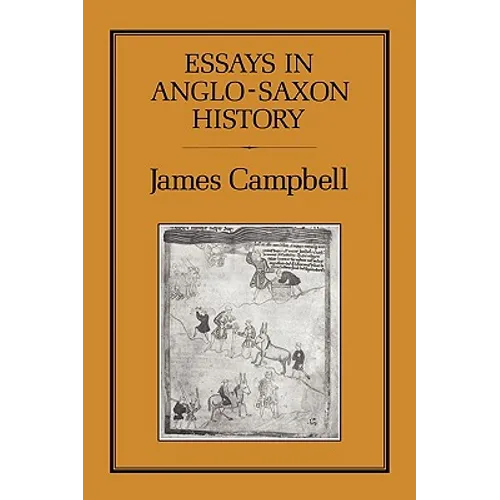 Essays in Anglo-Saxon History