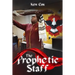 The Prophetic Staff