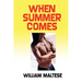 When Summer Comes