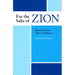 For the Sake of Zion, Reform Zionism: A Personal Mission