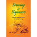 DRAWING FOR BEGINNERS All You Need To Know About Drawing