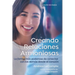 Creando Relaciones Armoniosas: La forma más poderosa de conectar con los demás desde el corazón