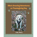 Aiko's Amazing Adventures on Thanksgiving Day
