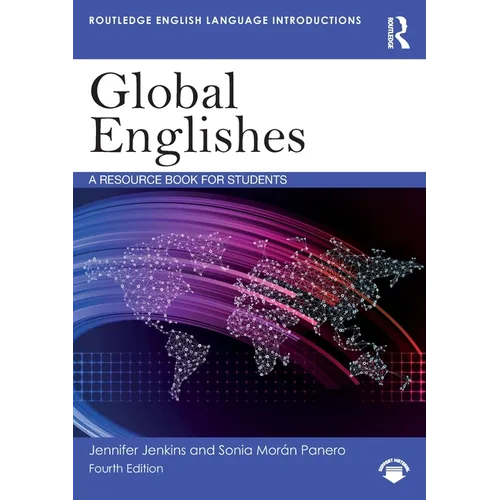 Global Englishes: A Resource Book for Students