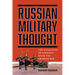 Russian Military Thought: The Evolution of Strategy Since the Crimean War
