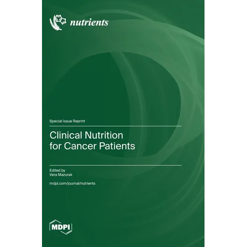 Clinical Nutrition for Cancer Patients